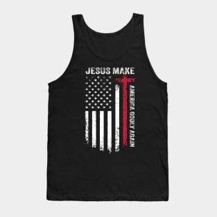 jesus make america godly again American Flag Cross Jesus Tank Top